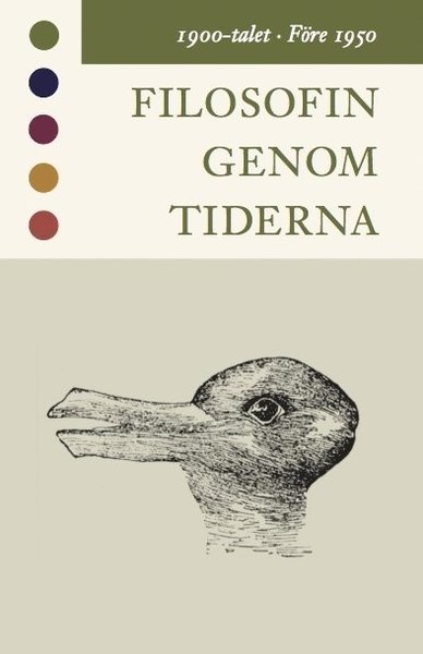 Cover for Konrad Marc-Wogau · Filosofin genom tiderna: Filosofin genom tiderna. 1900-talet. Före 1950 : texter (Bound Book) (2010)