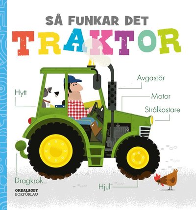 Cover for Amelia Hepworth · Så funkar det: Traktor (Board book) (2023)