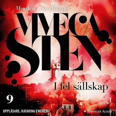 Cover for Viveca Sten · Morden i Sandhamn: I fel sällskap (Hörbuch (MP3)) (2018)