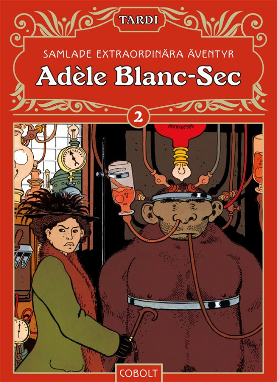 Cover for Jacques Tardi · Adèle Blanc-Sec 2 (Indbundet Bog) (2024)