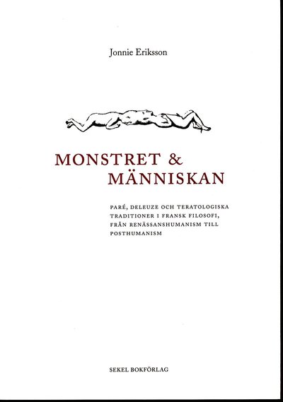 Cover for Jonnie Eriksson · Monstret &amp; människan (Paperback Book) (2010)