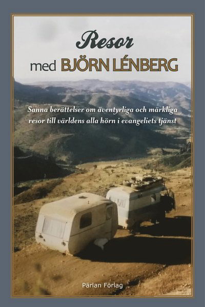 Cover for Björn Lénberg · Resor med Björn Lénberg (Bound Book) (2018)