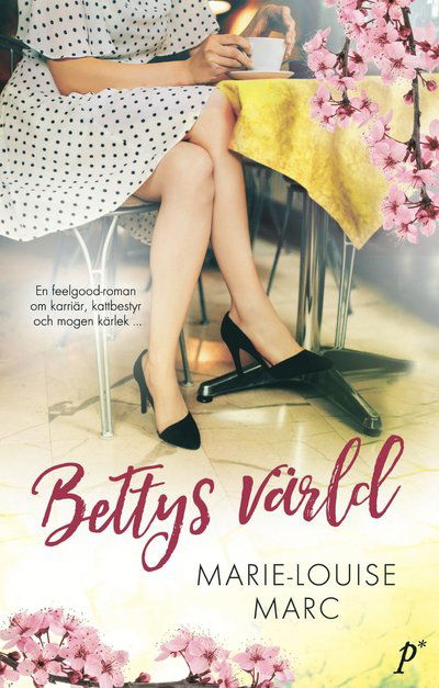 Cover for Marie-Louise Marc · Bettys värld (Paperback Book) (2017)