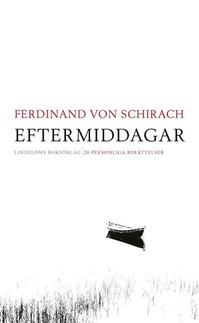 Cover for Ferdinand Von Schirach · Eftermiddagar (Bound Book) (2023)