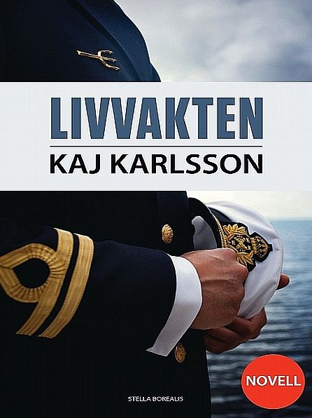 Cover for Kaj Karlsson · Livvakten (ePUB) (2014)