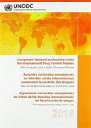 Cover for United Nations: Office on Drugs and Crime · Competent National Authorities under the International Drug Control Treaties 2016 (Paperback Book) [Spanish edition] (2017)