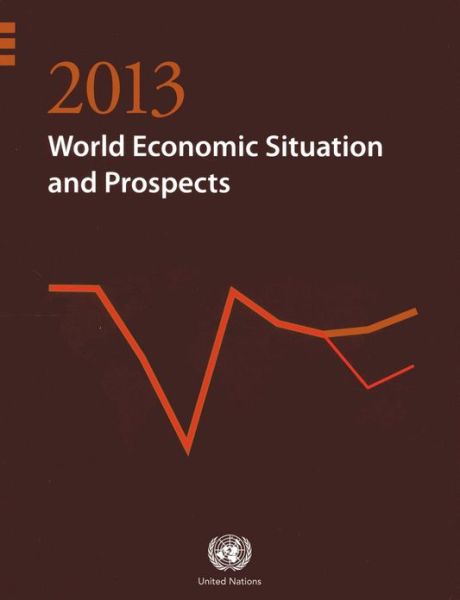 Cover for United Nations: Department of Economic and Social Affairs · World economic situation and prospects 2013 (Paperback Book) (2013)