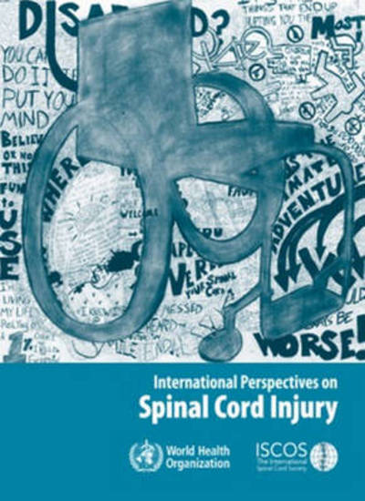 Cover for World Health Organization (WHO) · International perspectives on spinal cord injury (Paperback Book) (2014)