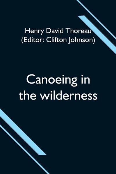 Cover for Henry David Thoreau · Canoeing in the wilderness (Paperback Bog) (2021)