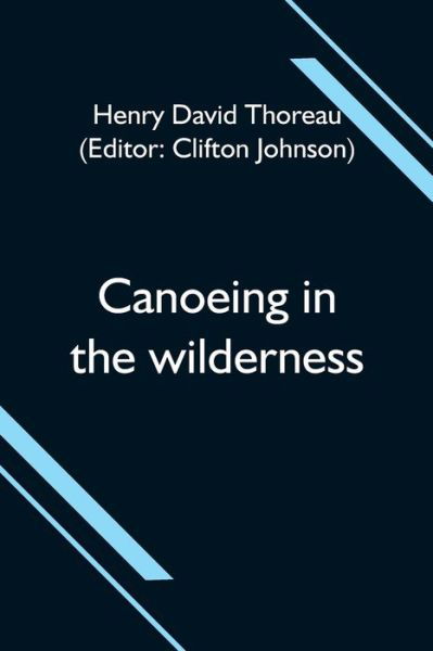 Cover for Henry David Thoreau · Canoeing in the wilderness (Paperback Book) (2021)