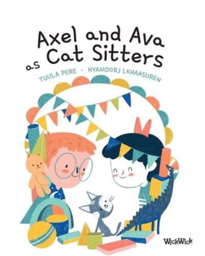 Cover for Tuula Pere · Axel and Ava as Cat Sitters (Taschenbuch) [Softcover edition] (2021)