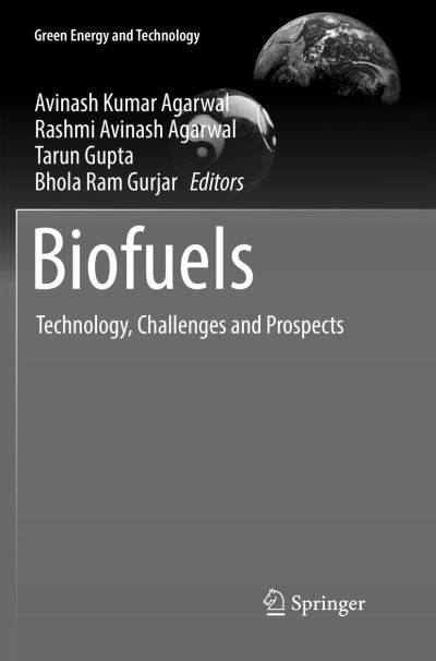 Cover for Biofuels: Technology, Challenges and Prospects - Green Energy and Technology (Paperback Book) [Softcover reprint of the original 1st ed. 2017 edition] (2018)