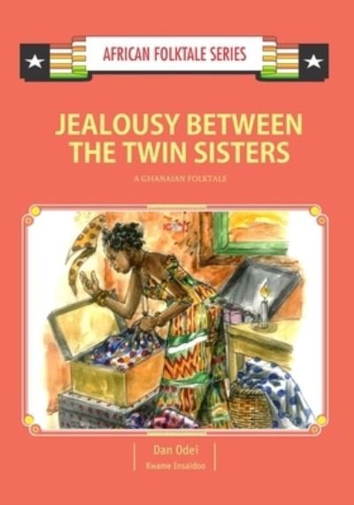 Cover for Kwame Insaidoo · Jealousy Between the Twin Sisters (Paperback Bog) (2017)
