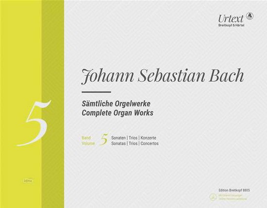 Cover for Johann Sebasti Bach · Complete Organ Works Vol5 with Cdrom Son (N/A) (2018)