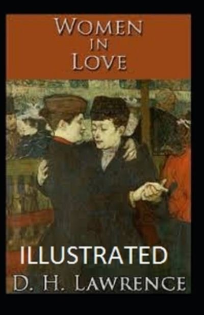 Cover for D H Lawrence · Women in Love Illustrated (Paperback Bog) (2022)