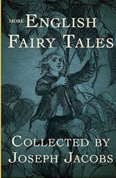 Cover for Joseph Jacobs · More English Fairy Tales Annotated (Paperback Book) (2021)