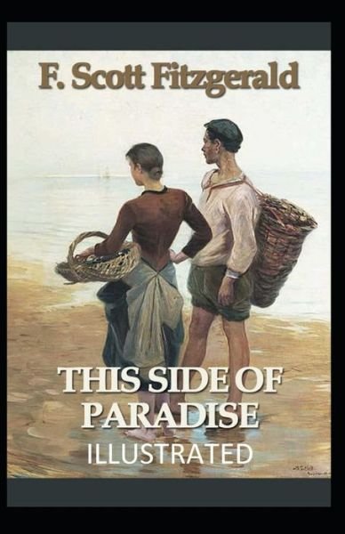 Cover for F Scott Fitzgerald · This Side of Paradise Illustrated (Taschenbuch) (2021)