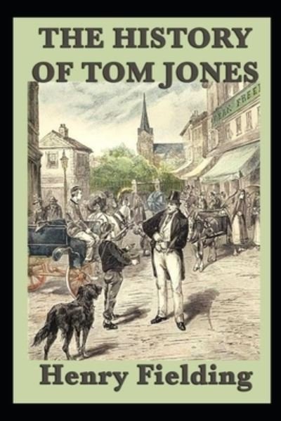 Cover for Henry Fielding · The History of Tom Jones, A Foundling illustrated edition (Paperback Book) (2021)