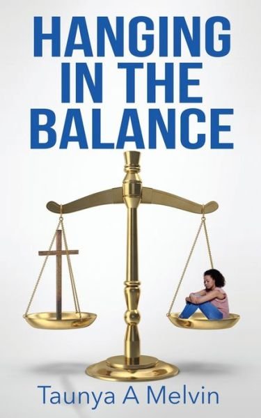 Cover for Taunya Melvin · Hanging In the Balance (Paperback Book) (2021)