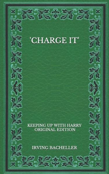 Cover for Irving Bacheller · 'Charge It' (Paperback Book) (2020)