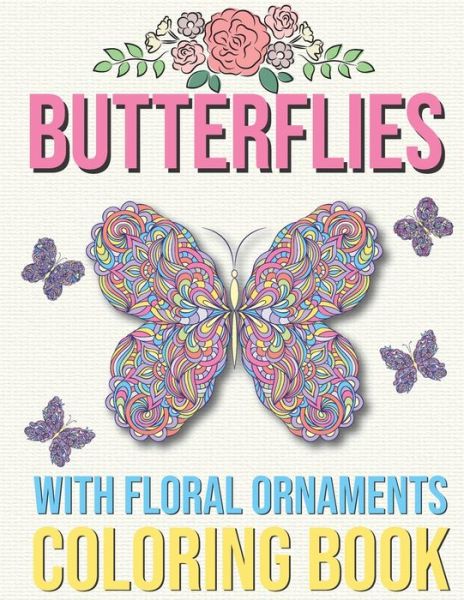 Cover for Kacper Banas · Butterflies with Floral Ornaments Coloring Book (Paperback Book) (2020)