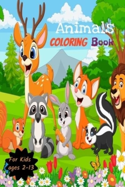 Cover for Yacine Ilyas · Animals Coloring Book for kids Ages 2-13 (Pocketbok) (2020)