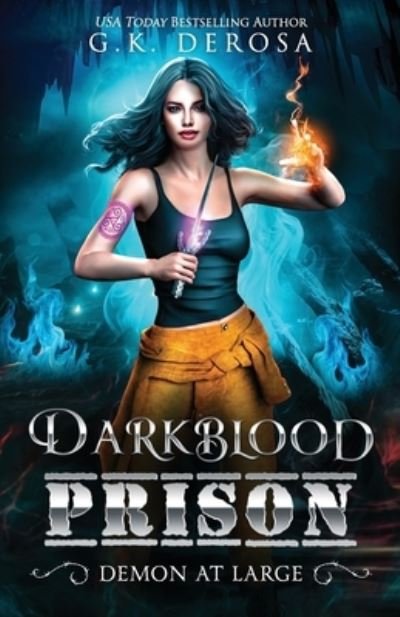 Cover for G K DeRosa · Darkblood Prison (Pocketbok) (2021)