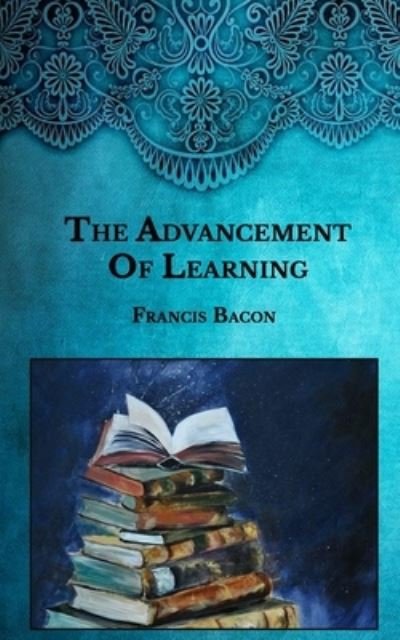 Cover for Francis Bacon · The Advancement Of Learning (Pocketbok) (2021)