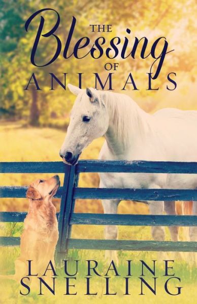 Cover for Lauraine Snelling · The Blessing of Animals (Paperback Book) (2020)