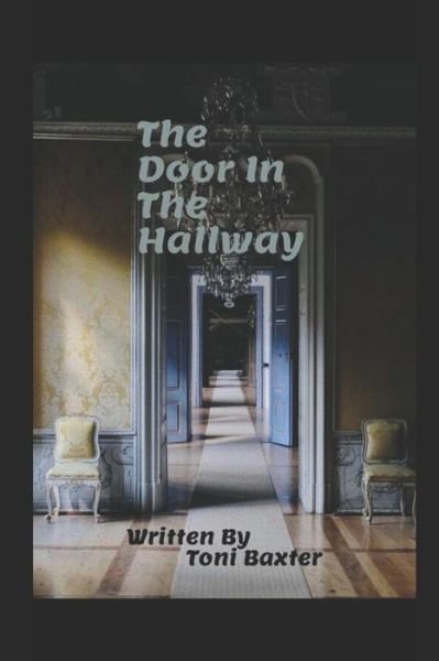Cover for Toni Baxter · The Door In The Hallway (Paperback Bog) (2020)