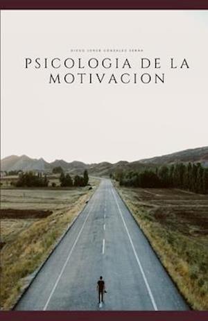 Cover for Diego Jorge Gonzalez Serra · Psicologia de la Motivacion (Paperback Book) (2020)