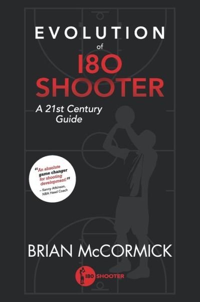 Cover for Brian McCormick · Evolution of 180 Shooter (Taschenbuch) (2020)