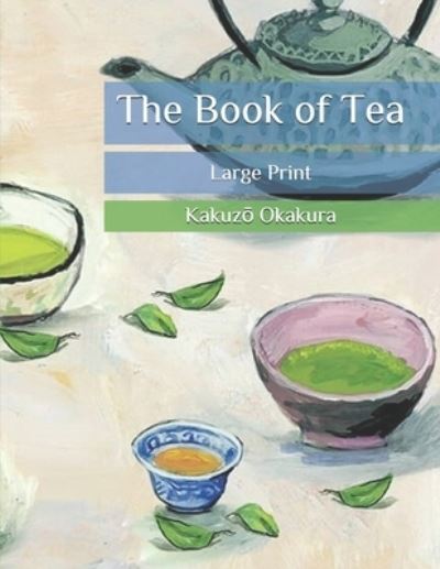 Cover for Kakuzo Okakura · The Book of Tea (Paperback Book) (2020)