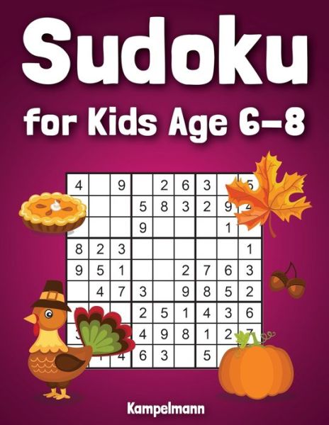 Cover for Kampelmann · Sudoku for Kids Age 6-8 (Paperback Book) (2020)