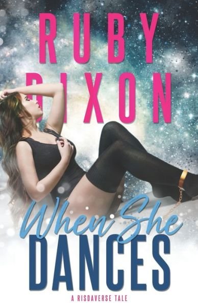 Ruby Dixon · When She Dances (Paperback Book) (2020)