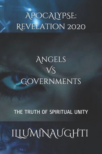 Cover for Dias de Las Muerta · Revelation: Apocalypse 2020: Angels VS Governments - Creating a Heavenly Earth (Paperback Book) (2021)