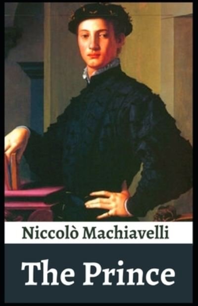 The Prince - Niccolo Machiavelli - Bøker - Independently Published - 9798740065663 - 19. april 2021