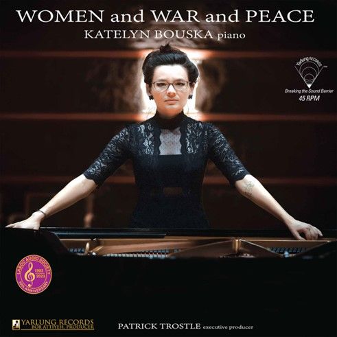 Cover for Katelyn Bouska · Women and War and Peace (180g 45rpm LP) (LP) (2024)