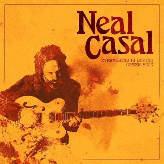 Cover for Neal Casal · Everything is Moving (7&quot;) (2021)