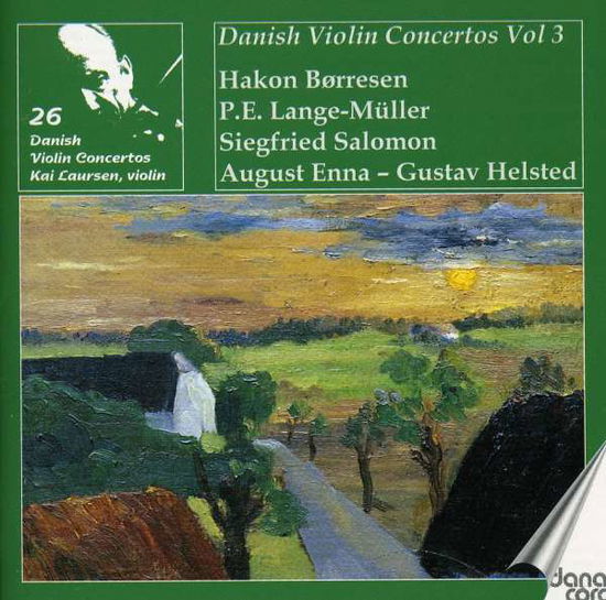 Kai Laursen Plays 26 Danish Violin Concertos 3 - Kai Laursen - Music -  - 0579499465664 - August 11, 2009