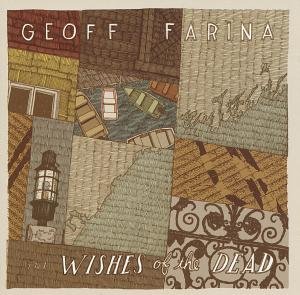 Cover for Geoff Farina · Wishes Of The Dead (CD) (2012)