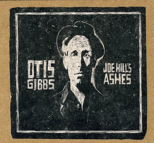 Cover for Otis Gibbs · Joe Hill's Ashes (CD) (2010)