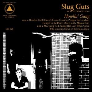Cover for Slug Guts · Howlin' Gang (LP) (2011)