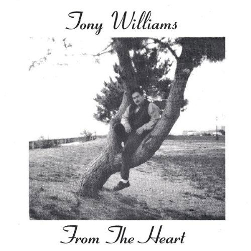 From the Heart - Tony Williams - Musik -  - 0634479005664 - 18. maj 2004