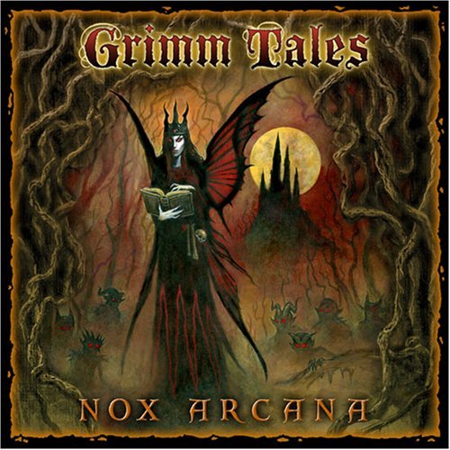 Cover for Nox Arcana · Grimm Tales (CD) (2008)