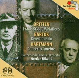 Britten / Bartok / Hartmann - Bridge Var. / Streicher Div. - Nicolic / Gordan / Nko - Music - PENTATONE MUSIC - 0827949005664 - 2009