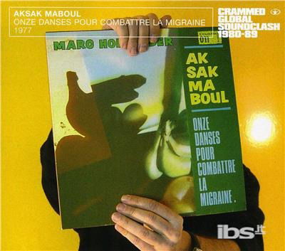 Cover for Aksak Maboul · Onze Danses Pour Combattre La Migraine (CD) (2012)