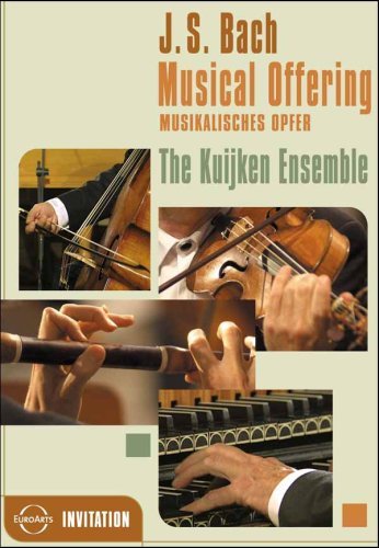 Cover for Johann Sebastian Bach (1685-1750) · Ein Musikalisches Opfer BWV 1079 (DVD) (2006)