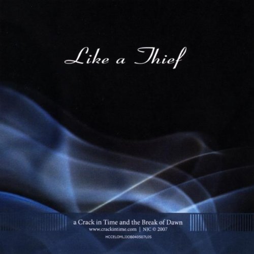 Cover for Crack in Time &amp; the Break of Dawn · Like a Thief EP (CD) (2010)