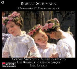 Schumann: Klavierwerke Vol.10 - Lesage / Nikolitch / Kashimoto - Musik - ALPHA - 3760014191664 - 1. Mai 2011